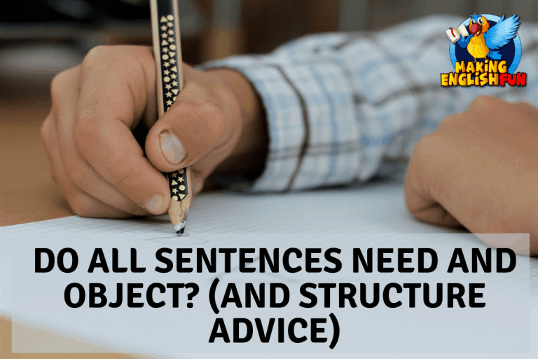 Do All Sentences Need an Object?