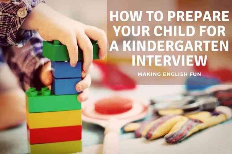 How to Prepare Your Child for A Kindergarten Interview