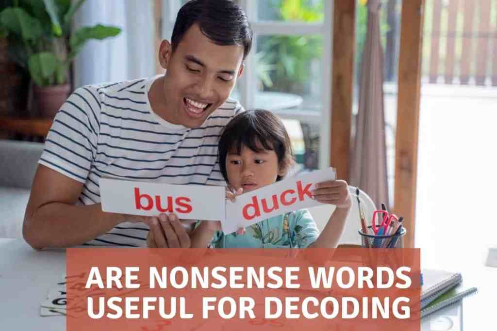 Are Nonsense Words useful for decoding