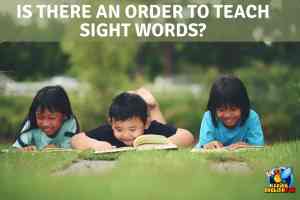Is There An Order To Teach Sight Words?