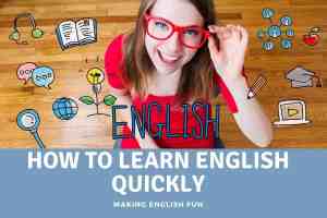 How To Learn English Quickly