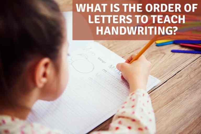 What Is the Order of Letters To Teach Handwriting?
