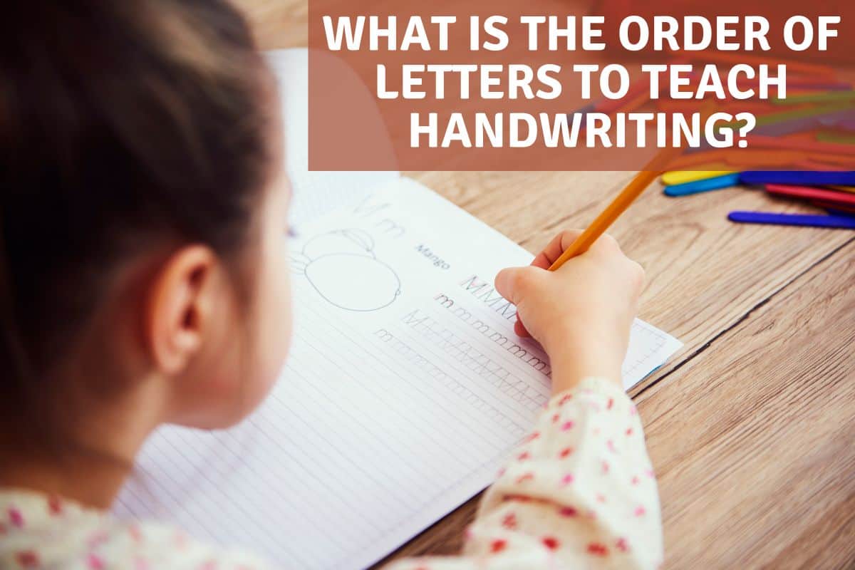 What Is the Order of Letters To Teach Handwriting