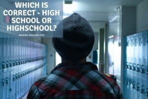 which is correct high school or high school