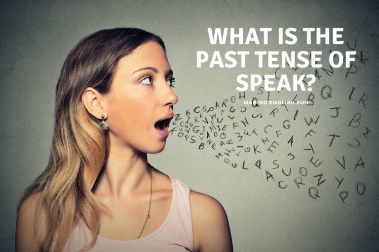 What Is The Past Tense Of Speak?