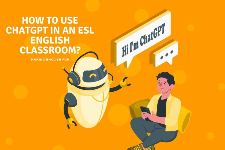How to Use ChatGpt in an ESL English Classroom?