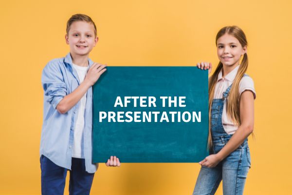 after the Presentation tips