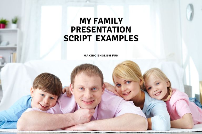 My Family: Class Presentation Script Examples