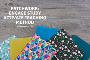 Patchwork Engage Study Activate Teaching Method