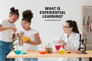 What is Experiential Learning