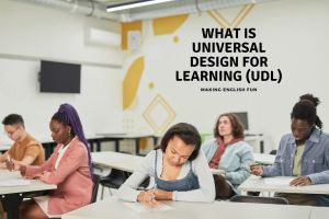 What is Universal Design for Learning (UDL)