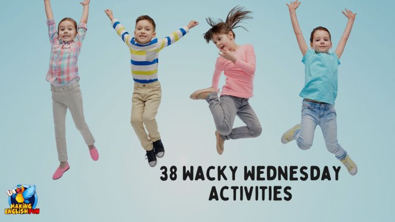 38 Wacky Wednesday Activities