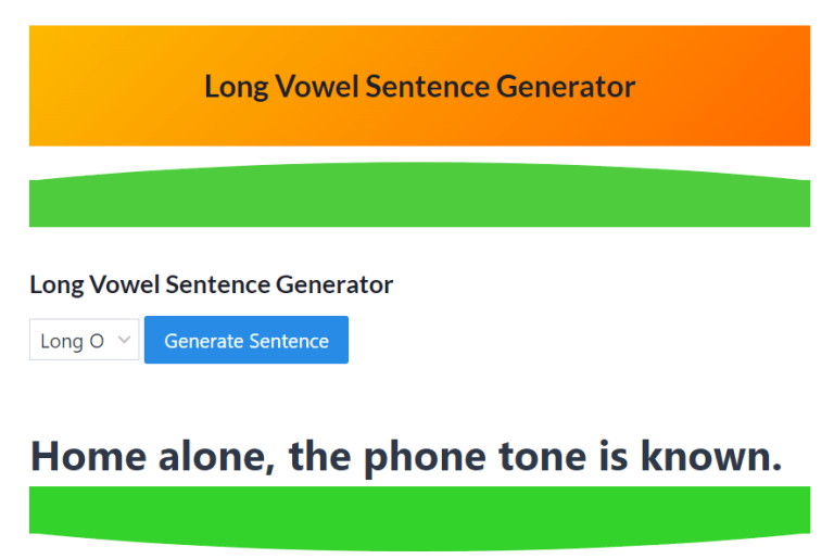 Long Vowel Sentence Generator
