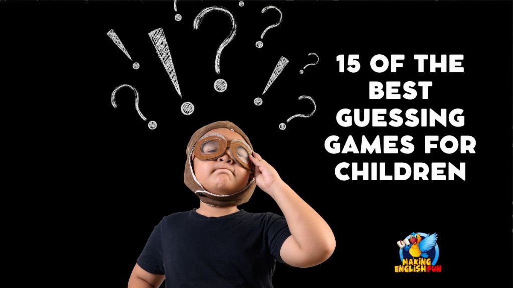 15 Of The Best Guessing Games For Children
