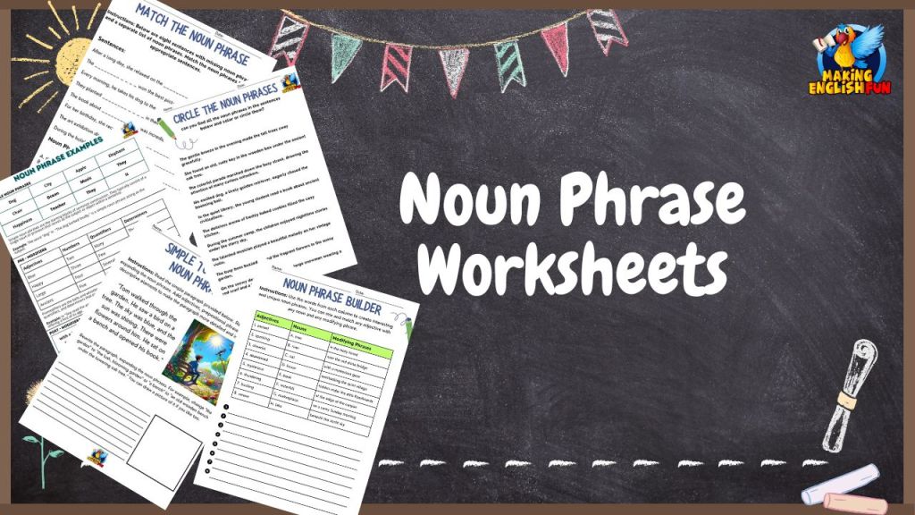Noun Phrase Worksheets
