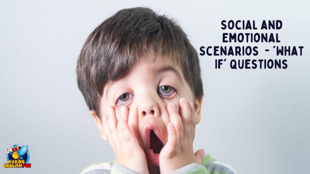 social and emotional what if questions for children