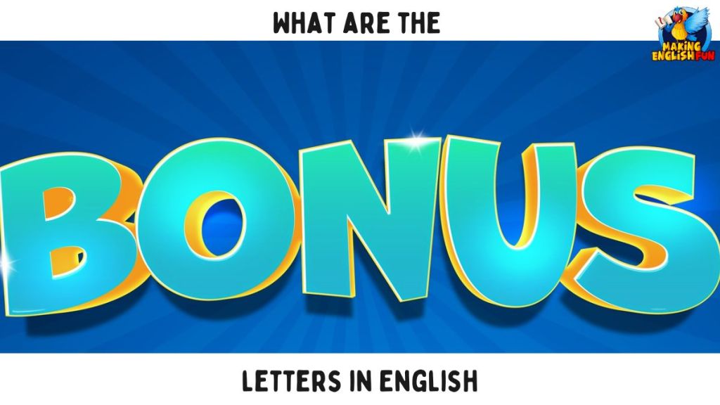 what are bonus letters in english